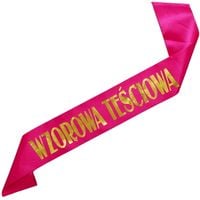 Wzorowa Teściowa - różowa szarfa ze złotym nadrukiem