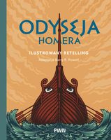 ODYSEJA HOMERA. ILUSTROWANY RETELLING BARRY B. POWELL