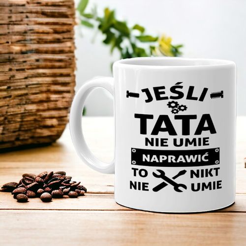 KUBEK Z NADRUKIEM ŚMIESZNY PREZENT DLA TATY URODZINY IMIENINY DZIEŃ OJCA na Arena.pl