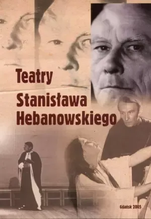 Teatry Stanisława Hebanowskiego zdjęcie 1