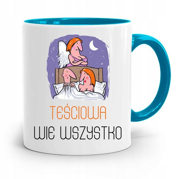 Kubek Błękitny Dla Teściowej Teściowa Wie Wszystko Z Nadrukiem Ze Zdjęciem zdjęcie 1