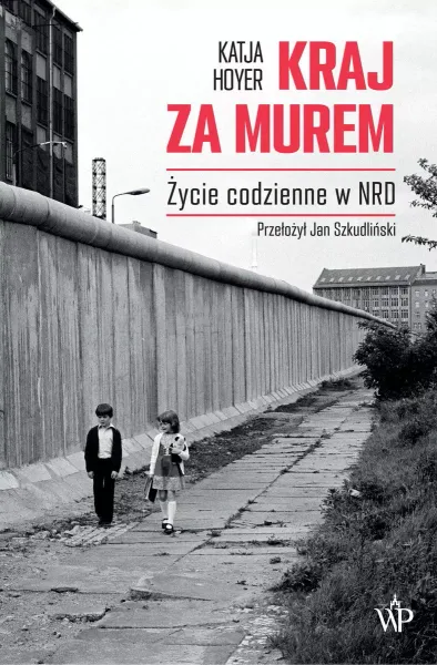 Kraj Za Murem. Nrd 1949-1990 zdjęcie 1