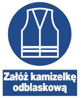 ZNO-14 znak BHP nakazu ZAŁÓŻ KAMIZELKĘ ODBLASKOWĄ