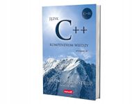 Język C++. Kompendium wiedzy. Wydanie IV Bjarne Stroustrup