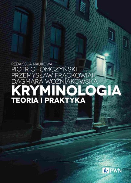 Kryminologia. Teoria i praktyka zdjęcie 1