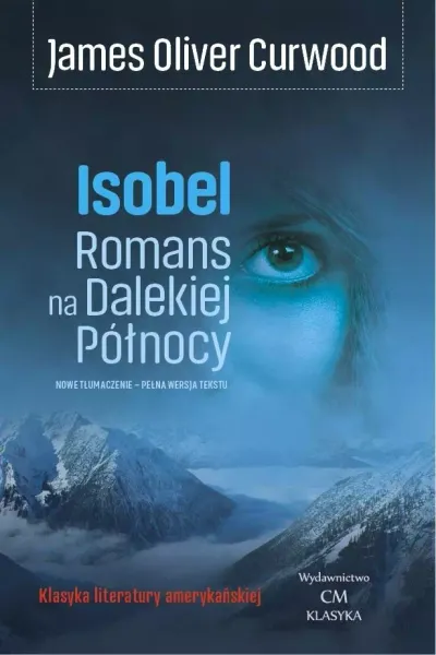Isobel. Romans na Dalekiej Północy zdjęcie 1