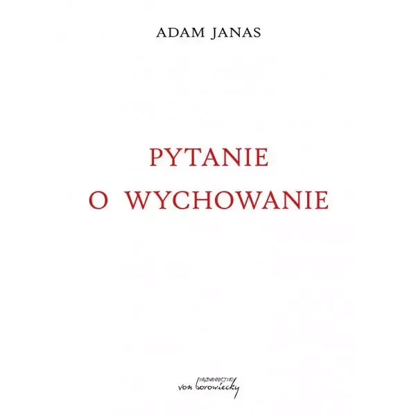 Pytanie o wychowanie zdjęcie 1