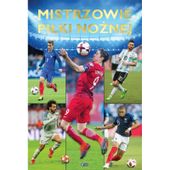 Mistrzowie Piłki Nożnej Twarda Oprawa 160 Stron