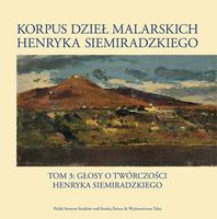 Korpus dzieł malarskich Henryka Siemiradzkiego.