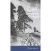 Opowieści Kresowe. Tom 1. 1939-1941. Żydzi i Sowieci