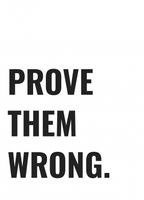 Plakat 13x18cm Z Napisami Nowoczesny Cytat Prove Them Wrong