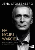Na Mojej Warcie. Przewodzenie Nato W Czasie Wojny