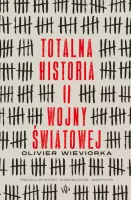 Totalna historia II wojny światowej