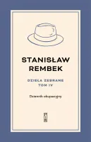 Dzieła Zebrane. Tom 4. Dziennik Okupacyjny