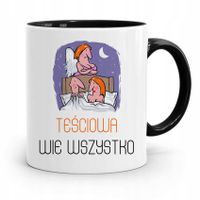 Kubek Czarny Dla Teściowej Teściowa Wie Wszystko Z Nadrukiem Ze Zdjęciem