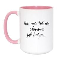 KUBEK "NIC MNIE TAK NIE WKURWIA JAK LUDZIE" Wzór - Duży Biało-Różowy 450 ml