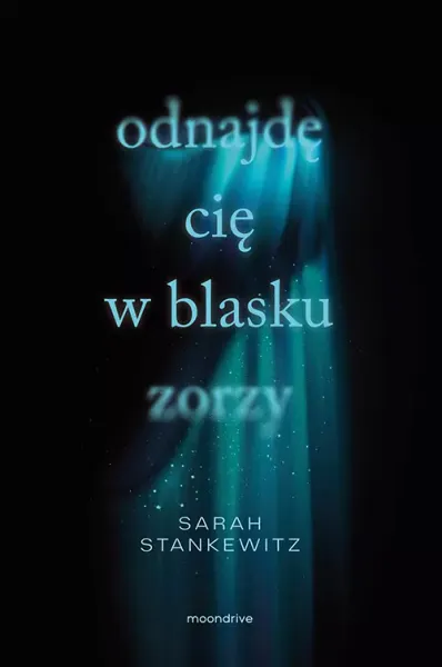 Odnajdę cię w blasku zorzy zdjęcie 1