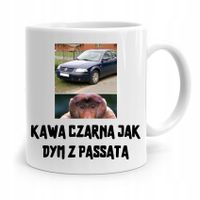 Kubek Śmieszny Zabawny Kawa Czarna Jak Dym Z Pasat Z Nadrukiem Ze Zdjęciem