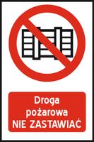 TABLICA Droga Pożarowa NIE ZASTAWIAĆ Tabliczka Znak 40x60