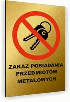 Tabliczka znak informacyjny 40x30 Złota ZAKAZ NOSZENIA METALU Nierdzewna