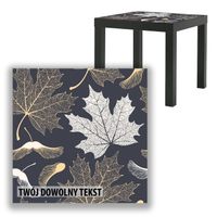 BLAT SZKLANY IKEA LACK Liście z Twoim napisem 55x55cm 026b