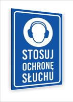 Tabliczka znak informacyjny nadruk 20x15 STOSUJ OCHRONĘ SŁUCHU