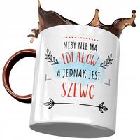 Kubek Bordowy Dla Szewca Nie Ma Ideałów Prezent Z Nadrukiem Ze Zdjęciem