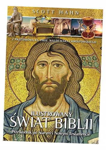 Ilustrowany świat Biblii - Scott Hahn na Arena.pl