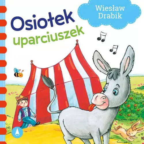 Osiołek Uparciuszek na Arena.pl