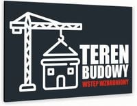 Tabliczka informacyjna znak nadruk uv 20x15 TEREN BUDOWY WSTĘP WZBRONIONY
