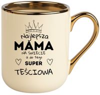 Kubek PREMIUM oryginalny prezent dla MAMY TEŚCIOWEJ upominek Mama