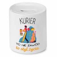 Skarbonka Dla Kuriera To Nie Zawód To Styl Życia Z Nadrukiem Ze Zdjęciem