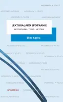 Lektura jako spotkanie. Brzozowski - tekst - metoda