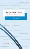 Lektura jako spotkanie. Brzozowski - tekst - metoda