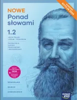 Nowe Ponad Słowami 1. Liceum I Technikum. Podręcznik. Część 2. Podst I Rozs