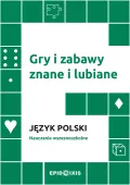 Gry i zabawy znane i lubiane. Język polski