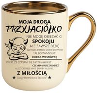 Kubek PREMIUM oryginalny śmieszny prezent dla PRZYJACIÓŁKI KOLEŻANKI