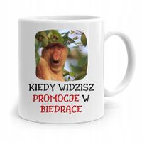 Kubek Nosacz Janusz Polak Kiedy Widzisz Promocje Z Nadrukiem Ze Zdjęciem