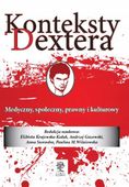 KONTEKSTY DEXTERA. MEDYCZNY SPOŁECZNY, PRAWNY. . . PRACA ZBIOROWA