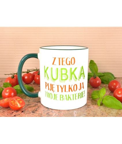 Kubek Z TEGO KUBKA PIJĘ JA I MOJE BAKTERIE Prezent, do domu i biura na Arena.pl