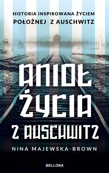 Anioł życia z Auschwitz zdjęcie 1