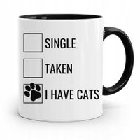 Kubek Czarny Śmieszny Zabawny I Have Cats Prezent Z Nadrukiem Ze Zdjęciem