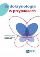 Endokrynologia w przypadkach Marek Rosłon