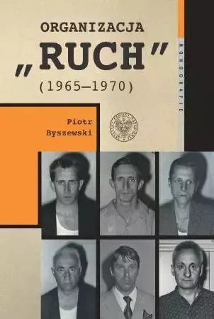 Organizacja "Ruch" (1965-1970) zdjęcie 1
