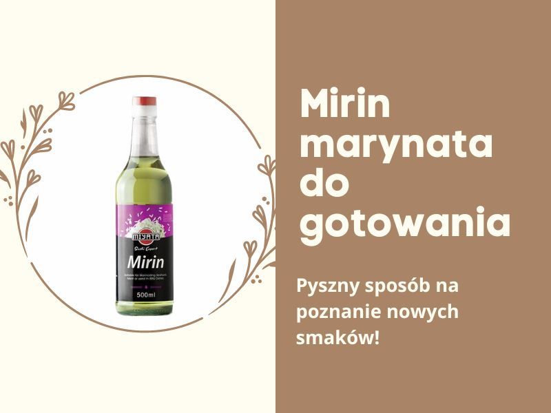 Mirin marynata do gotowania sos wino fermentowanego ryżowe asia do mięs ryb grilla miyata 500ml zdjęcie 3