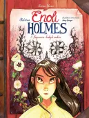 Śledztwa Enoli Holmes. Tom 3. Tajemnica białych maków