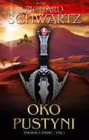 Tajemnica Askiru. Tom 3. Oko Pustyni