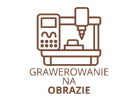 Dodatkowy Grawer tekst lub grafika do 200 znaków TYŁ OBRAZ