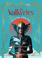 The Valkyries: New & Ancient Norse Tales Praca zbiorowa