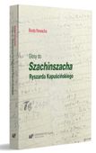 Glosy do "Szachinszacha" Ryszarda Kapuścińskiego Patrycja Młynek